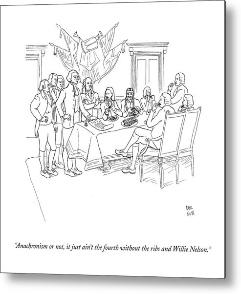 Founding Fathers Metal Print featuring the drawing Anachronism Or by Paul Noth