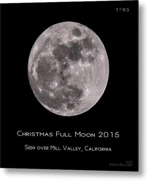 Christmas Metal Print featuring the photograph Christmas Moon 2015 by Brian Tada