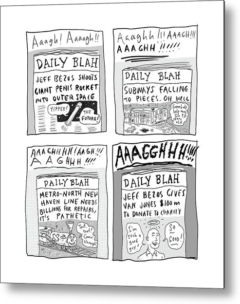A Bezos Rant Metal Print featuring the drawing The Daily Blah by Roz Chast