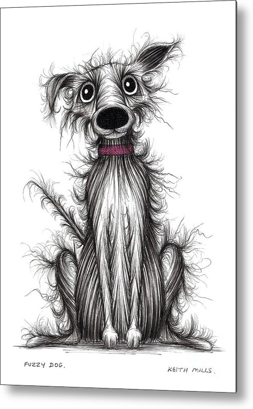 Fuzzy Dog Metal Print featuring the drawing Fuzzy dog #1 by Keith Mills