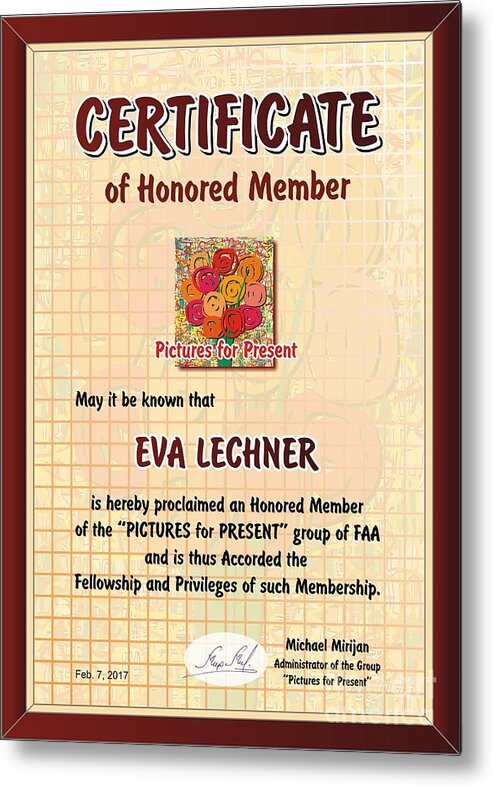 Honored Metal Print featuring the photograph Certificate of Honored Member by Eva Lechner