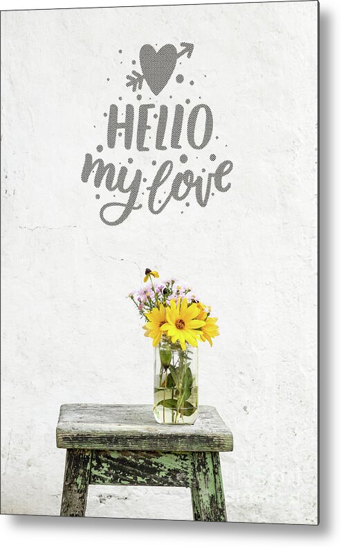Love Metal Print featuring the photograph Hello My Love Card by Edward Fielding