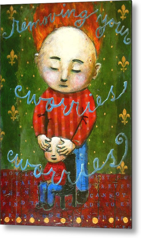 Text Metal Print featuring the painting Removing Your Worries by Pauline Lim