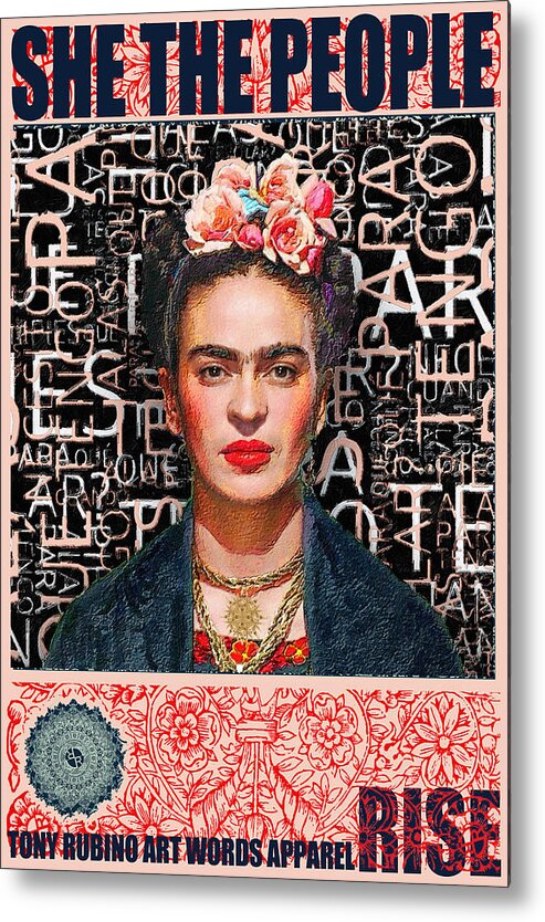 Smile Metal Print featuring the painting She The People Frida by Tony Rubino