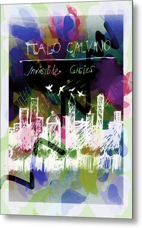 Italo Calvino Metal Print featuring the drawing Calvino Invisible Cities Poster by Paul Sutcliffe