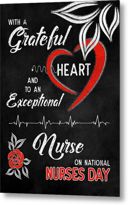 Nurses Day Metal Print featuring the digital art Nurses Day Grateful Heart Chalkboard by Doreen Erhardt