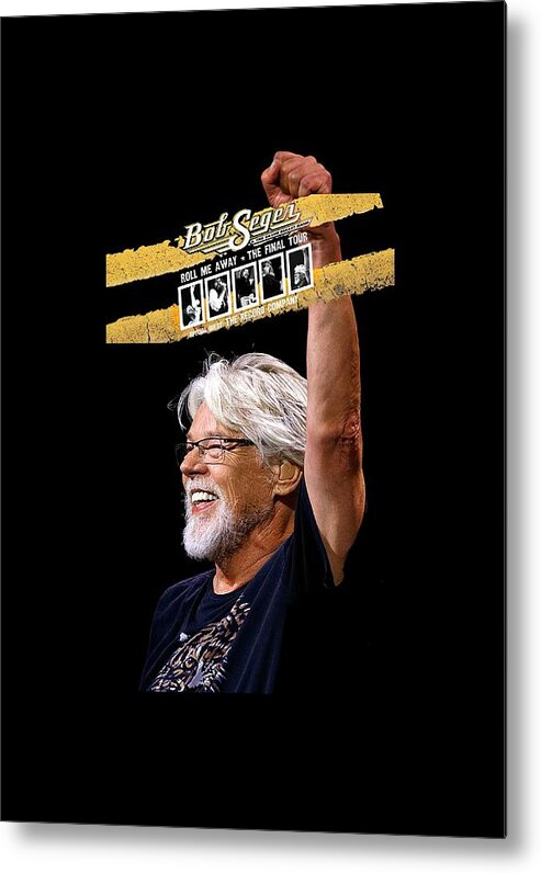 Print Wall Metal Print featuring the digital art Print Wall Bob Seger Roll Me Away The Final Show02 by Lestari Tedjo