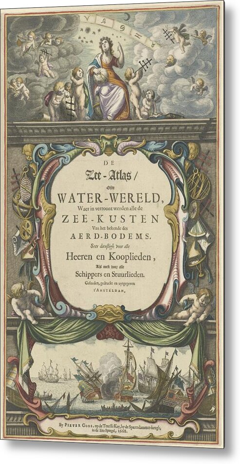 Title Page For Pieter Goos Metal Print featuring the painting Title page for Pieter Goos, The Sea-Atlas dusty Water World, 1668, Pieter Goos, 1668 by Celestial Images