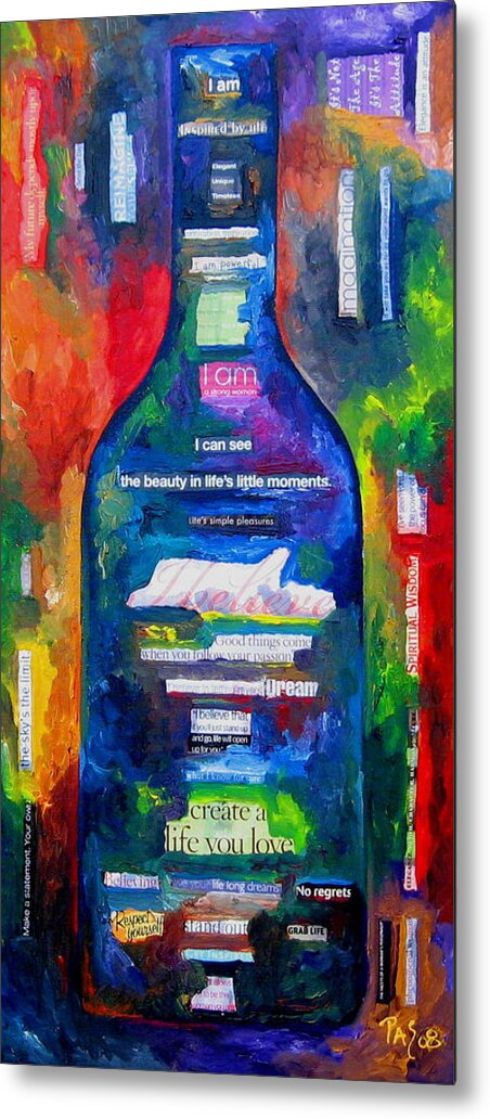 Wine Metal Print featuring the painting I Am by Patti Schermerhorn