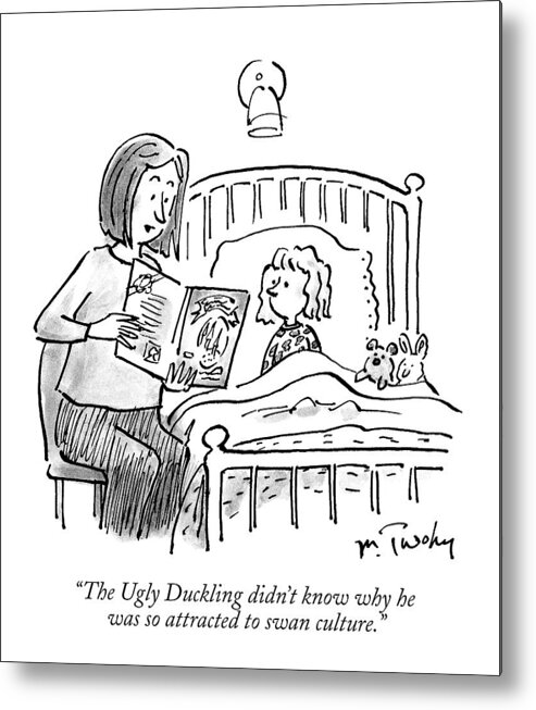 Ugly Duckling Metal Print featuring the drawing A Mother Reads A Bedtime Story To Her Daughter by Mike Twohy