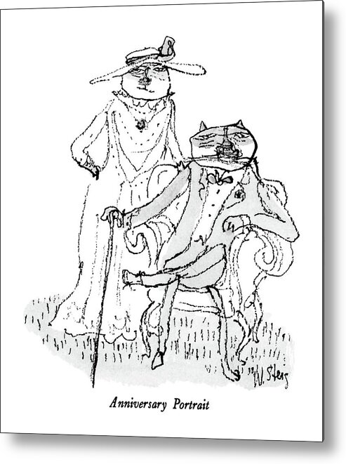 Anniversary Portrait

Anniversary Portrait.title.picture Of Two Cats Dressed In Victorian Style Clothing Metal Print featuring the drawing Anniversary Portrait by William Steig