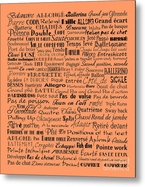 Ballet Terms Metal Print featuring the digital art Ballet Terms Black On Orange by Andee Design