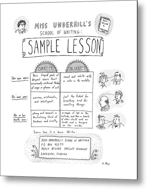 Education Metal Print featuring the drawing Miss Underhill's School Of Writing Sample Lesson by Roz Chast