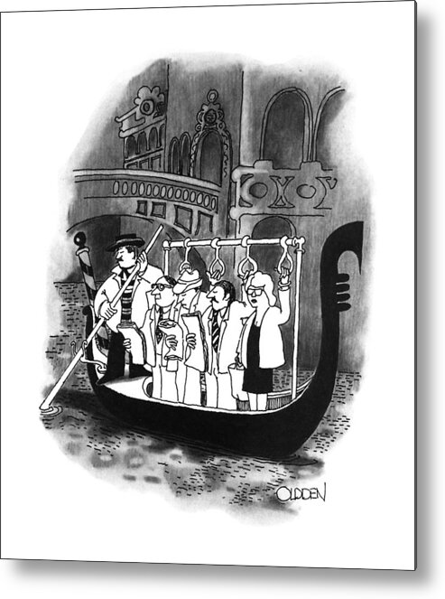 (subway-style Straphangers Ride On Venetian Gondolas.) 
Regional Metal Print featuring the drawing New Yorker April 2nd, 1990 by Richard Oldden