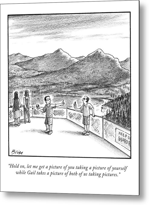 Selfie Metal Print featuring the drawing Two Men Take Pictures At A Mountain Overlook by Harry Bliss