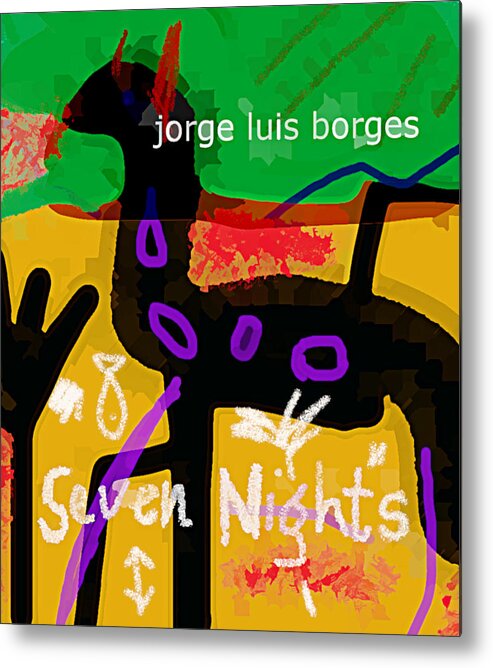 Borges Metal Print featuring the painting Borges seven nights poster by Paul Sutcliffe