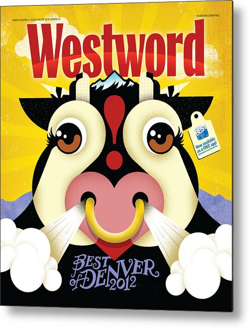 Westword Metal Print featuring the digital art Best of Denver 2012 by Westword