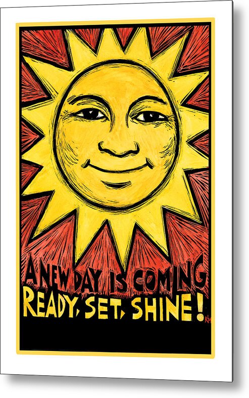 Optimism Metal Print featuring the mixed media Ready Set Shine by Ricardo Levins Morales