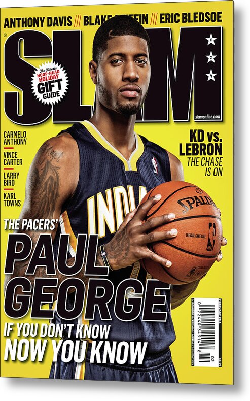 Paul George Metal Print featuring the photograph Paul George: If You Don't Know, Now You Know SLAM Cover by Tom Medvedich