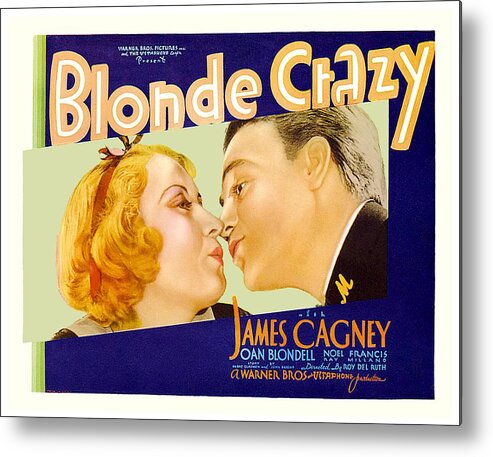 1931 Metal Print featuring the digital art 1931 - Blonde Crazy - Warner Brothers Movie Poster - James Cagney - Color by John Madison