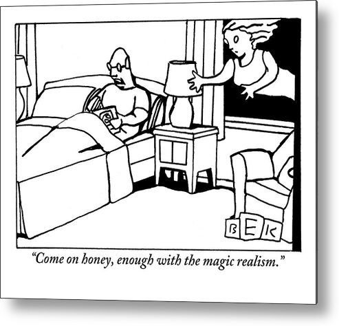 Magic Metal Print featuring the drawing A Man In Bed Speaks To His Wife Who Is Floating by Bruce Eric Kaplan