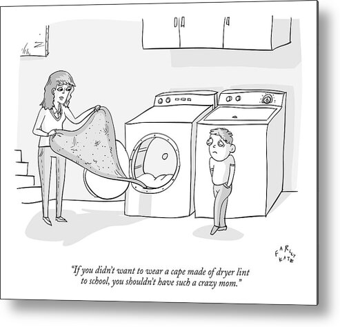 Dryers Metal Print featuring the drawing A Mother Speaks To Her Son As She Pulls A Large by Farley Katz