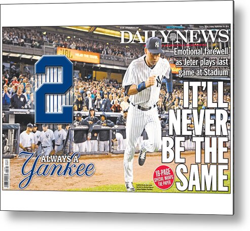 American League Baseball Metal Print featuring the photograph Daily News Front Page Wrap Derek Jeter by New York Daily News