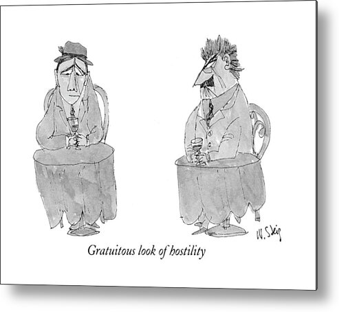 118835 Wst William Steig Gratuitous Look Of Hostility
 (three Scenarios: 'them There Eyes' - Woman's Coy Look Attracts A Man's Attention Metal Print featuring the drawing Gratuitous Look Of Hostility by William Steig