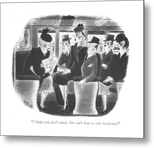 110759 Rta Richard Taylor Woman To Man On Train About Girl Sitting On His Lap. About Attraction Attractive Chase Commute Commuter ?irt ?irting Girl Hit Hitting Lap Man Mass Rail Railroad Rails Ridiculous Sex Sexual Sexy Silly Sitting Train Trains Transit Transportation Travel Woman Metal Print featuring the drawing I Hope You Don't Mind. She Can't Bear To Ride by Richard Taylor