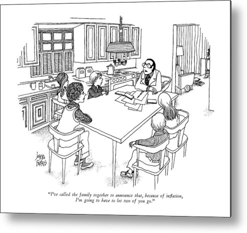 
(father Sitting At Kitchen Table Makes Announcement To His Wife And Four Young Children.)
Money Metal Print featuring the drawing I've Called The Family Together To Announce That by Joseph Farris