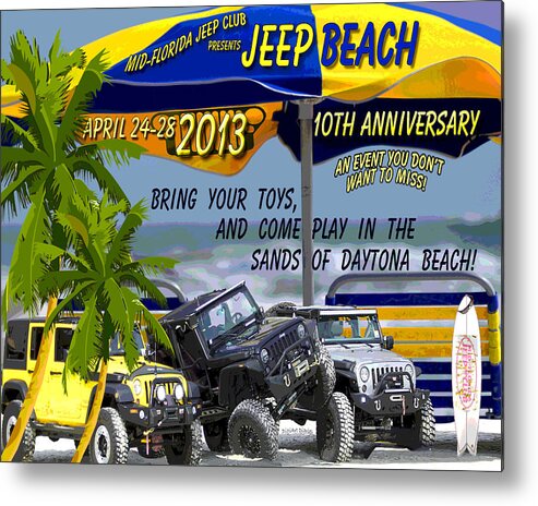 Mid Florida Jeep Club Metal Print featuring the photograph Jeep Beach 2013 Welcomes All Jeepers by DigiArt Diaries by Vicky B Fuller