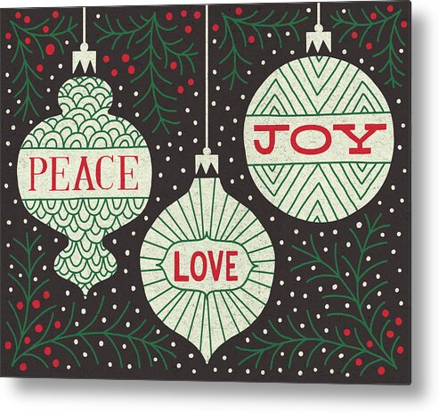 Christmas Metal Print featuring the painting Jolly Holiday Ornaments Peace Love Joy by Michael Mullan