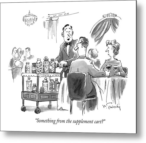 Vitamins Metal Print featuring the drawing Something From The Supplement Cart? by Mike Twohy