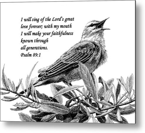 Songbird Metal Print featuring the drawing Songbird Drawing with Scripture by Janet King