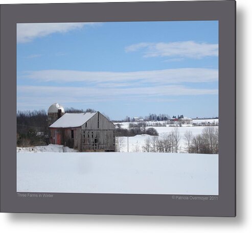 Farm Metal Print featuring the photograph Three Farms in Winter by Patricia Overmoyer