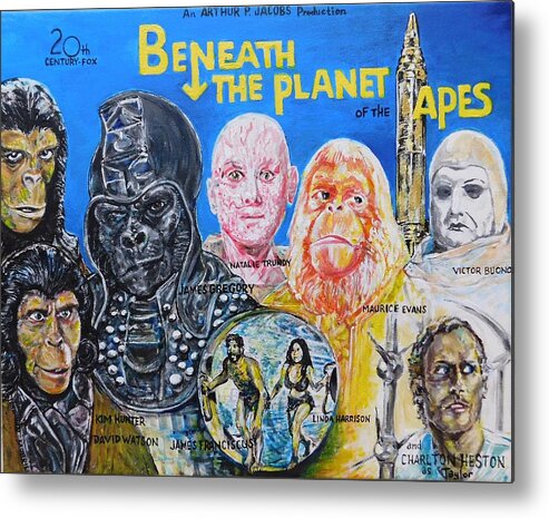 Planet Of The Apes Beneath The Plane To Fthe Apes Arthur P Jacobs Charlton Heston James Gregory Victo Rbuono James Franciscus Kim Hunter Linda Harrison Zira Cornelius Dr.zaius General Ursus Science Fiction 1970 20th Century Fox Hollywood California 1970 Metal Print featuring the painting Beneath The Planet Of The Apes - 1970 Lobby Card that Never Was by Jonathan Morrill