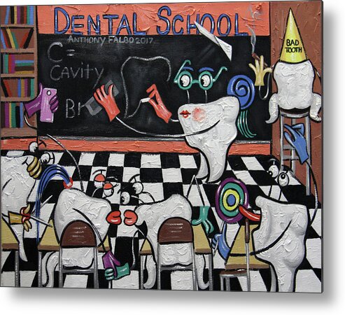 Dental Art Metal Print featuring the painting Dental School by Anthony Falbo