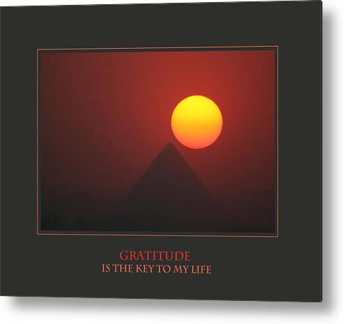 Motivational Metal Print featuring the photograph Gratitude Is The Key To My Life by Donna Corless