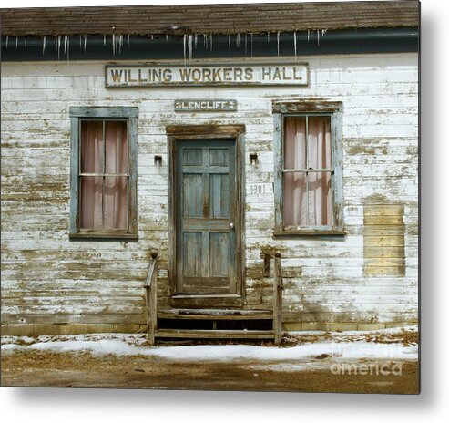 Willingworkershall Metal Print featuring the photograph Not Willing to Paint by Alice Mainville