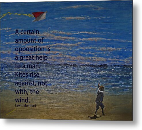 Quotation Metal Print featuring the painting Rise Against The Wind by Ian MacDonald