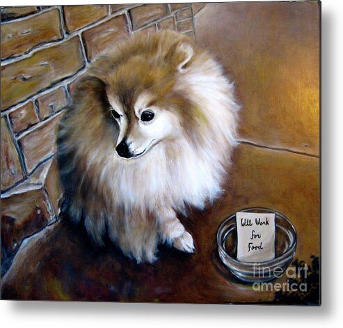 Puppy Metal Print featuring the painting Will Work For Food by Dawn Graham