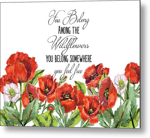 Flowers Metal Print featuring the painting You Belong Among the Wildflowers by Colleen Taylor