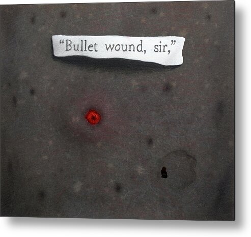 Bullet Metal Print featuring the painting Bullet Wound by James W Johnson
