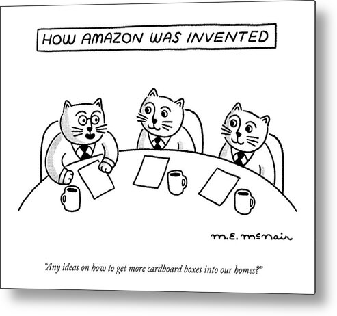 A23631 Metal Print featuring the drawing How Amazon Was Invented by Elisabeth McNair