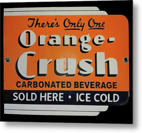 Orange Crush Metal Print featuring the photograph Orange Crush vintage sign by Flees Photos