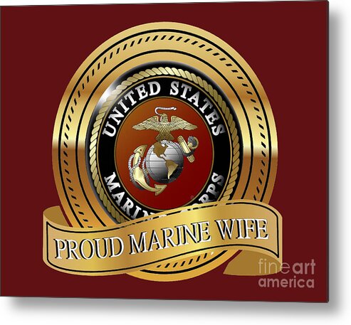 Proud Metal Print featuring the digital art Proud Marine Wife by Bill Richards