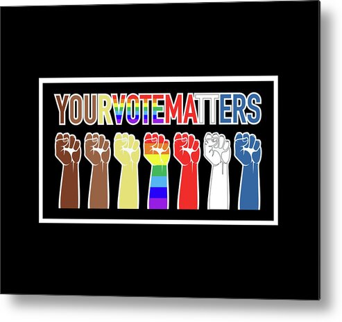 Your Vote Matters Metal Print featuring the digital art Your Vote Matters by Artistic Mystic