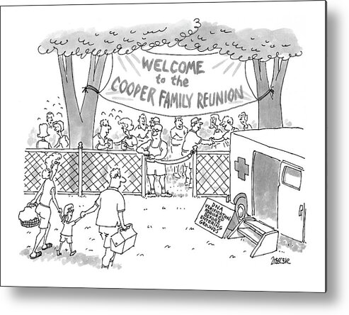 Family Reunions Metal Print featuring the drawing New Yorker May 31st, 1999 by Jack Ziegler