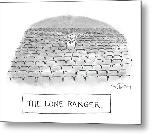 The Lone Ranger Metal Print featuring the drawing The Lone Ranger #1 by Mike Twohy