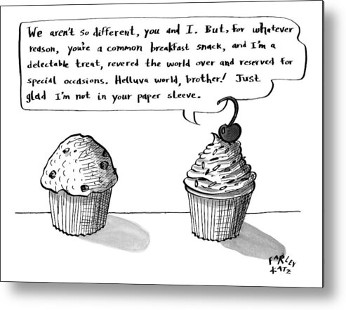 Captionless Metal Print featuring the drawing A Cupcake Talks To A Muffin. Captionless by Farley Katz